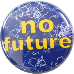 No Future Button